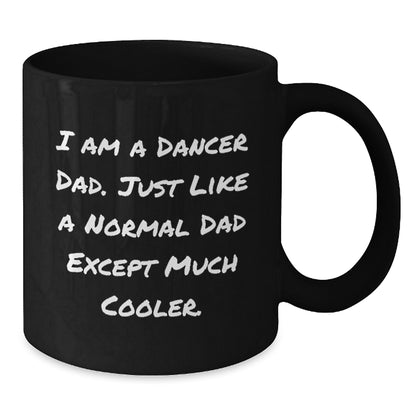 Funny Dancer Gifts for Mom Dad from Men Women Friends Family - Dancer Dad Mug Black Christmas - Additional