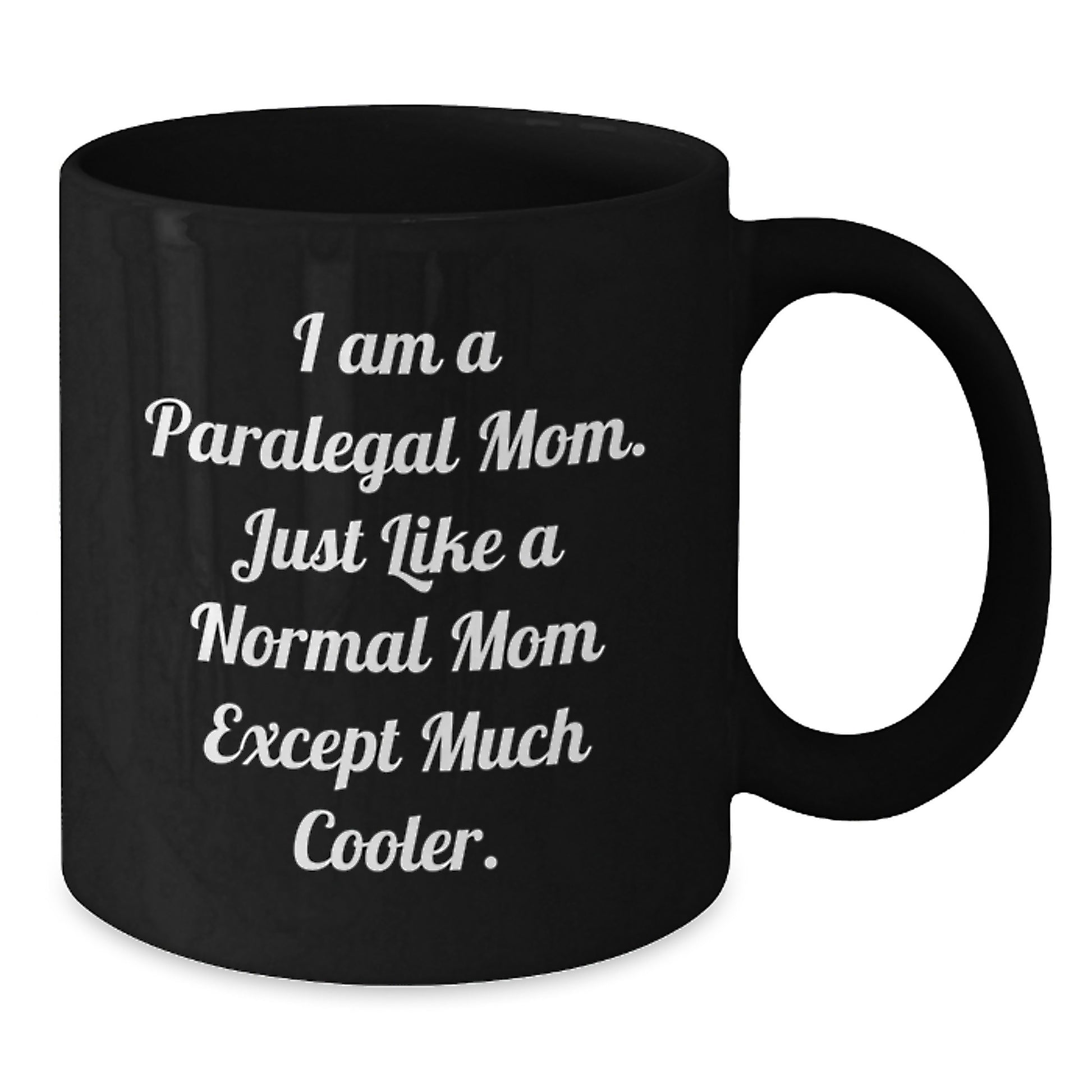 Funny Paralegal Gifts from Mom to Paralegal Daughter, Black Coffee Mug for Christmas Unique Gifts - Additional