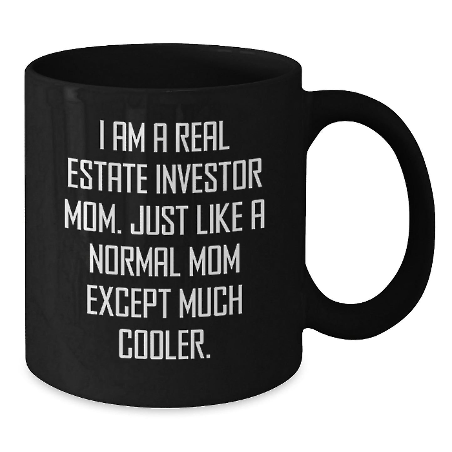 Funny Real Estate Investor Gifts, Black Coffee Mug for Mom, Gifts from Friends for Real Estate Investor Mom, Graduation Unique Gifts for Her - Additional