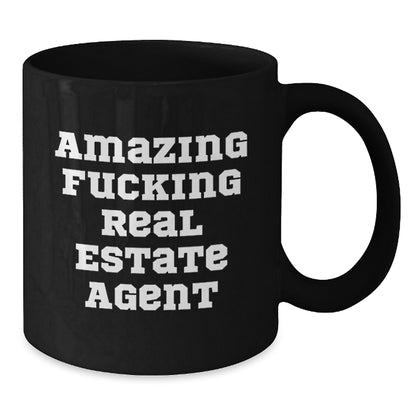 Funny Real Estate Agent Gifts for Him or Her - Black Coffee Mug, Gifts from [Men, Women, Coworkers, Family] - Inspirational Quote for Graduation, Unique Real Estate Agent Appreciation - Additional