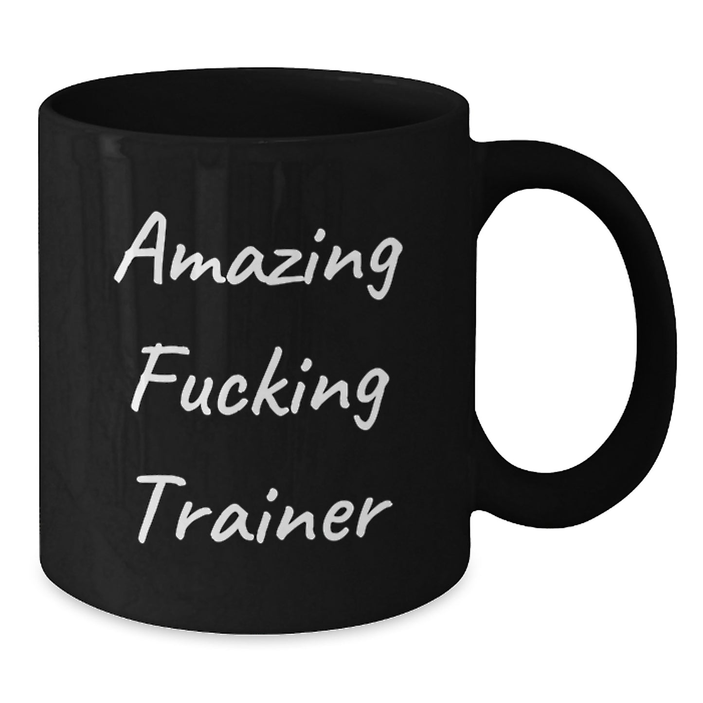 Funny Trainer Gifts from Men for Men - Amazing F--king Trainer Black Coffee Mug, Unique Christmas Unique Gifts for Trainers - Additional