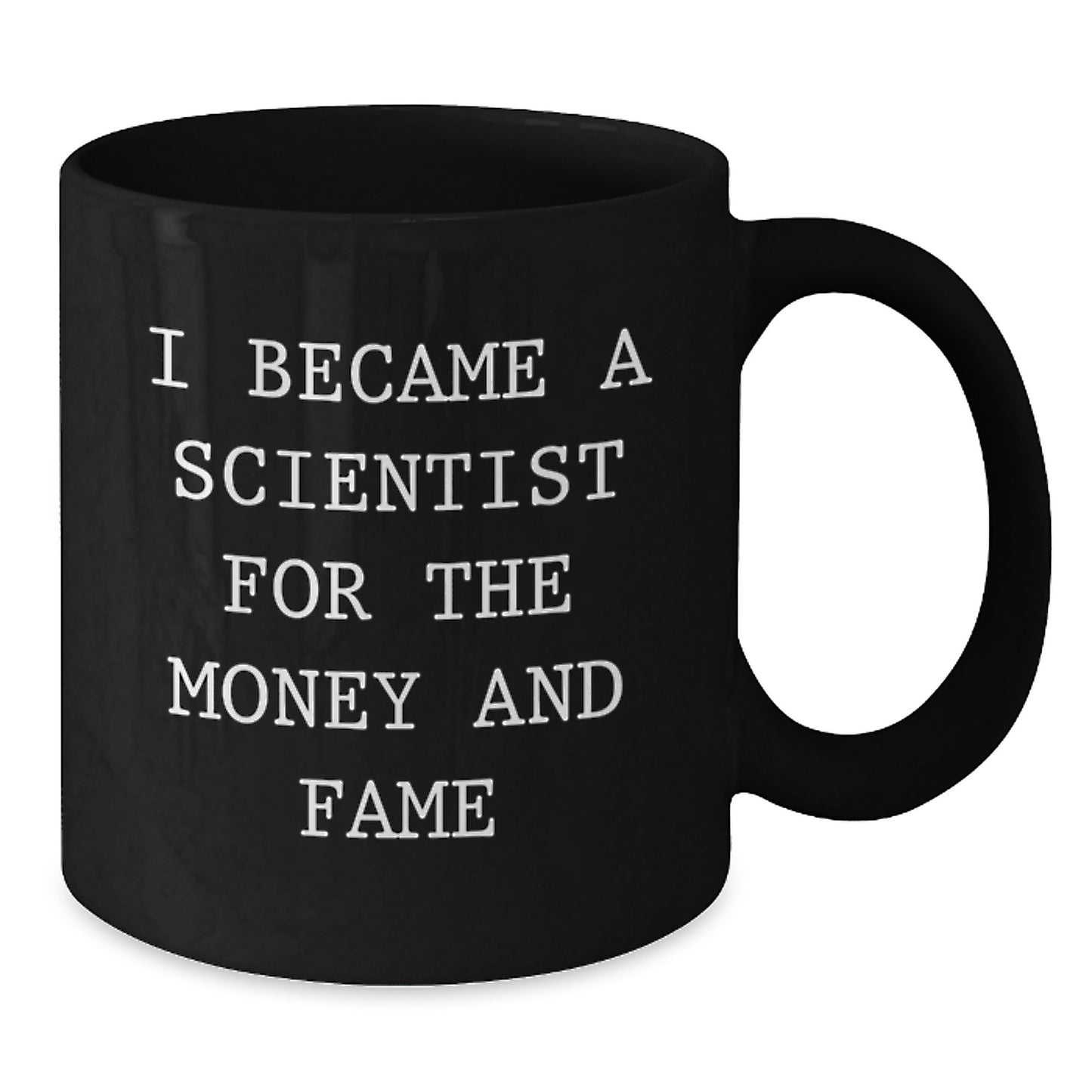 Gifts from Family for Scientist Friends, Funny Quote Black Coffee Mug, Christmas Unique Mugs for Scientist Men, 11oz or 15oz Ceramic Mugs - Additional