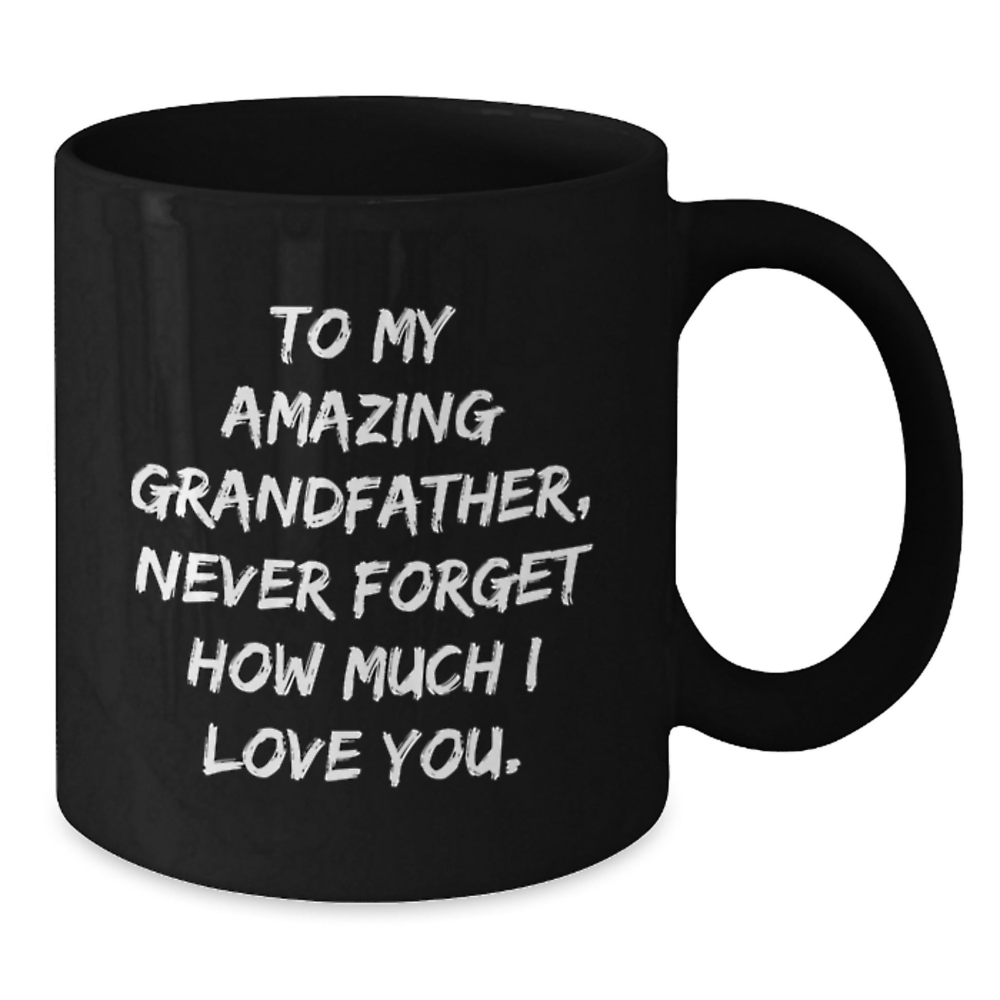 Funny Grandfather Gifts, To My Amazing Grandfather, Black Coffee Mugs for Birthday, Gifts from Men to Grandfather, Unique Grandfather, - Additional