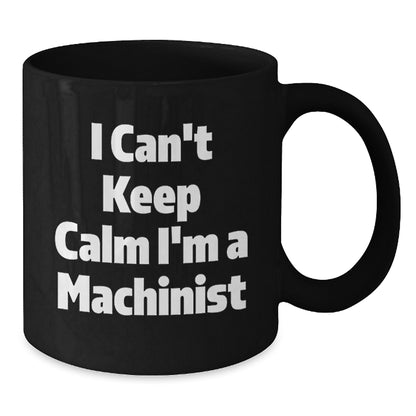 Funny Machinist Gifts for Men, Black Coffee Mug, Christmas Unique Presents from Friends or Family - Additional