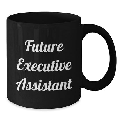 Funny Executive Assistant Gifts for Men from 'Future Executive Assistant' Black Coffee Mug, Christmas Unique Gifts - Additional