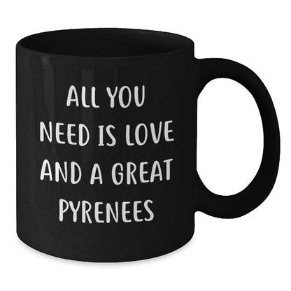 Funny Great Pyrenees Dog Inspirational Christmas Unique Gifts for Great Pyrenees Dog Lovers from Men, Women, Friends, Coworkers, Family - All You Need Is Love And A Great Pyrenees Black Coffee Mug - Additional