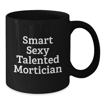 Mortician Christmas Unique Gifts for Men, Funny Gift Idea for Mortician Friends, Black Coffee Mug - Additional