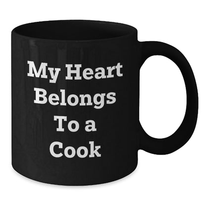 Funny Cook Gifts from Friends - 'My Heart Belongs To A Cook' Inspirational Quote Black Coffee Mug for Graduation - Additional