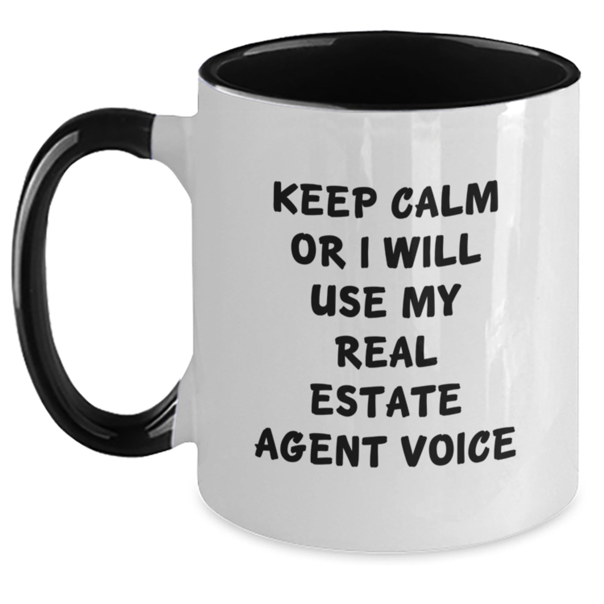 Funny Real Estate Agent Gifts from Men, Gifts for Real Estate Agents, Christmas Unique Mugs, Two Tone Coffee Mug - Keep Calm Or I Will Use My Real Estate Agent Voice - Main