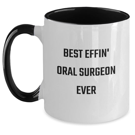 Funny Oral Surgeon Coffee Mug Gifts from Friends and Family, Best Effin' Oral Surgeon Ever, Two Tone Christmas Mugs - Main
