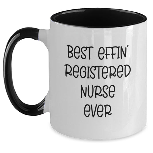 Funny Registered Nurse Gifts for Her, Best Effin' Registered Nurse Ever Two Tone Coffee Mug, Christmas Unique Gifts from Family, Friends, Coworkers - Main