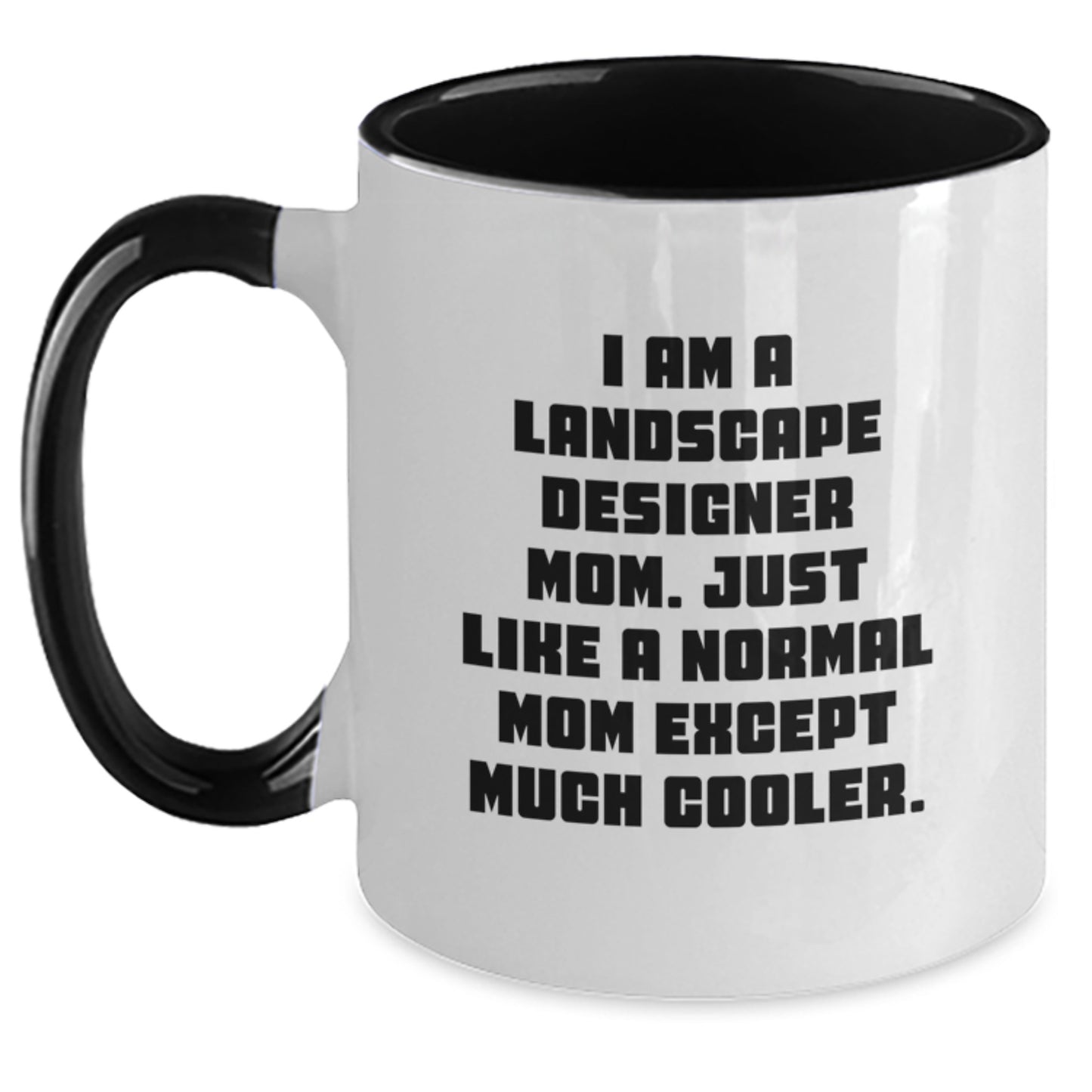 Funny Landscape Designer Mom Gifts, Two Tone Coffee Mugs for Birthday, Gifts from Mom to Landscape Designer Mom, Unique Birthday Unique Gifts for Landscape Designer - Main