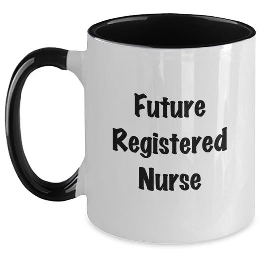 Funny Future Registered Nurse Gifts from Friends for Christmas Unique Coffee Mugs Two Tone Design - Main