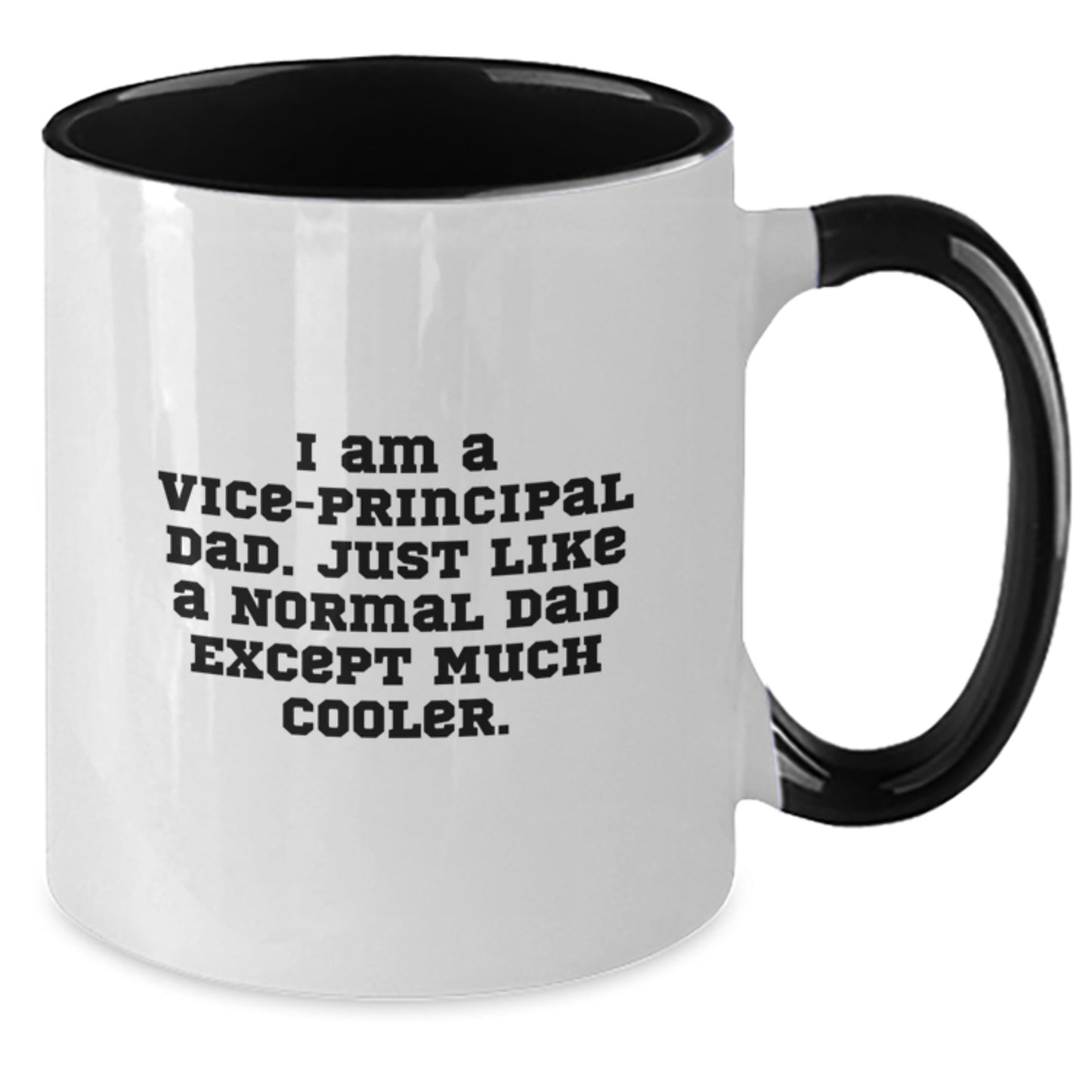 Funny Vice-principal Gifts from Men - I Am A Vice-principal Dad Two Tone Coffee Mug for Vice-principal Men Friends Family Christmas - Additional