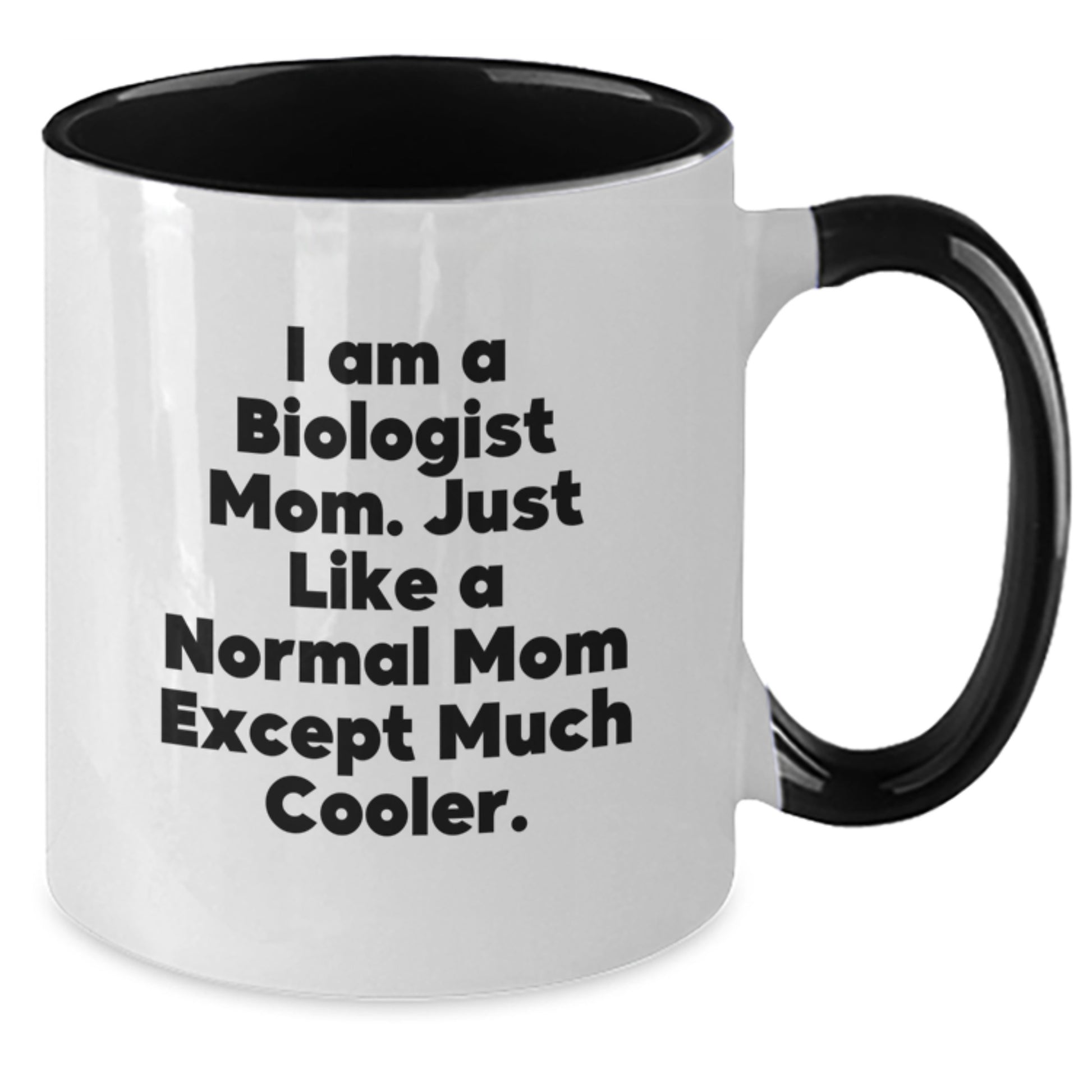 Unique Biologist Mom Gifts for Christmas - Funny Two Tone Coffee Mug for Biologist Friends, Family, Coworkers, and Women - Additional