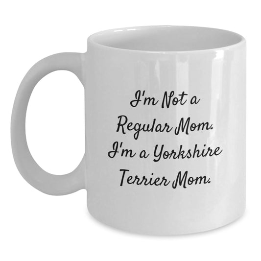 Funny Yorkshire Terrier Dog Mom White Coffee Mug Gifts from Friends and Family for Birthday - Main