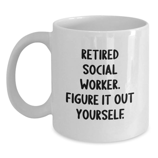 Funny Quote for Social Worker White Coffee Mug Gifts from Family for Social Worker Christmas Unique - Main