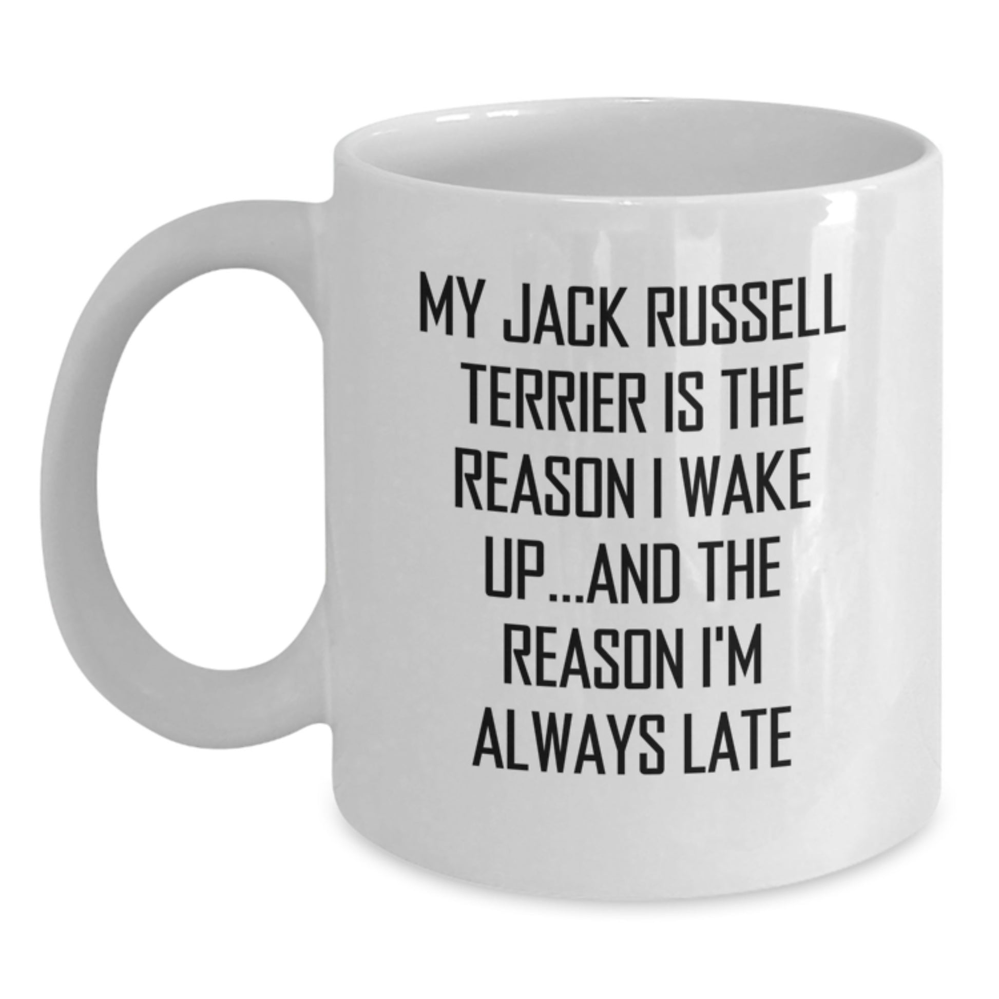 Funny Jack Russell Terrier Dog White Coffee Mug Gifts from Men, Women, Friends, and Family for Birthday Unique Presents - Main