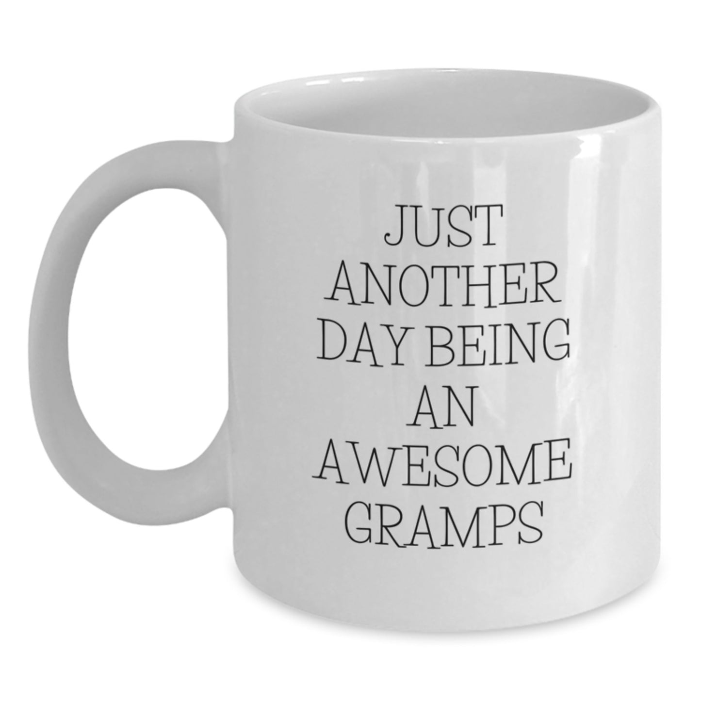 Funny Gramps Gifts for Men, White Coffee Mug, Just Another Day Being An Awesome Gramps, Perfect Christmas Unique Gifts from Family - Main