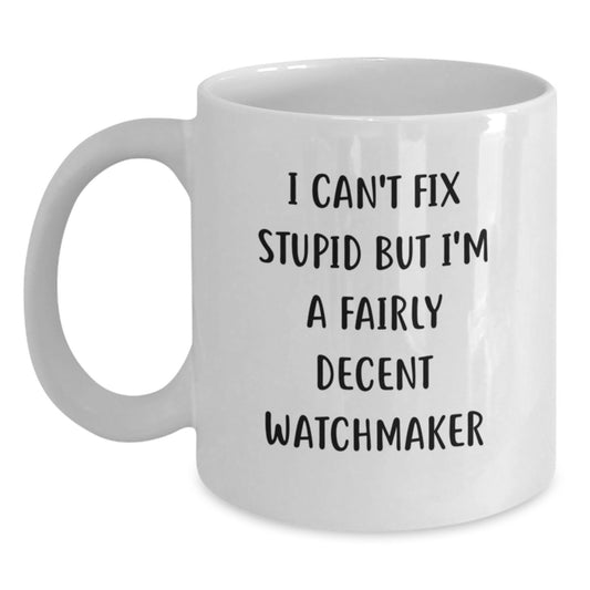 Funny Watchmaker Gifts for Men, White Coffee Mug, Perfect for Christmas Unique Gifts from Watchmaker to Watchmaker Friends - Main