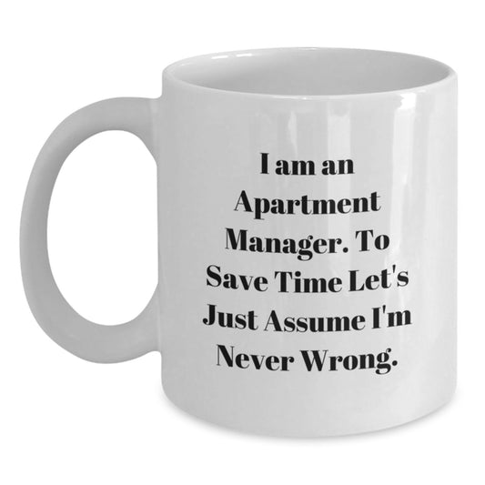 Funny Quotes for Apartment Managers, White Coffee Mug Gifts from Friends, Unique Christmas Unique Gifts for Apartment Manager - Main