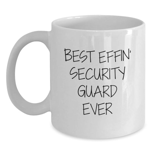 Funny Gifts from Friends and Family to Security Guard Christmas Unique Mugs - Best Effin Security Guard Ever - Main