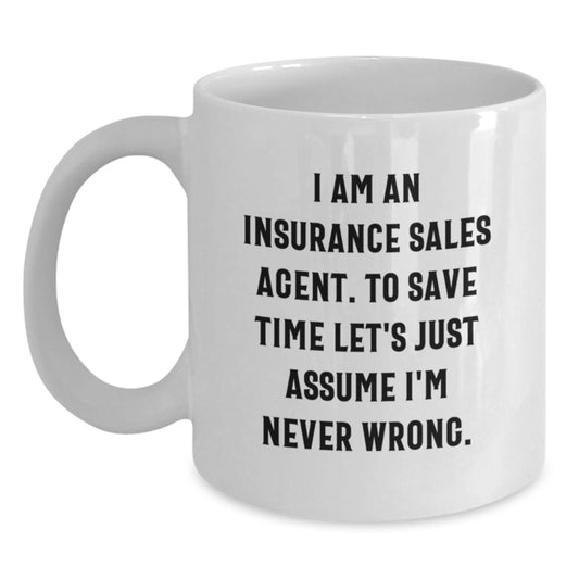 Funny Quote White Coffee Mug Gifts from Friends and Family to Insurance Sales Agent Men and Women Christmas Unique Presents - Main