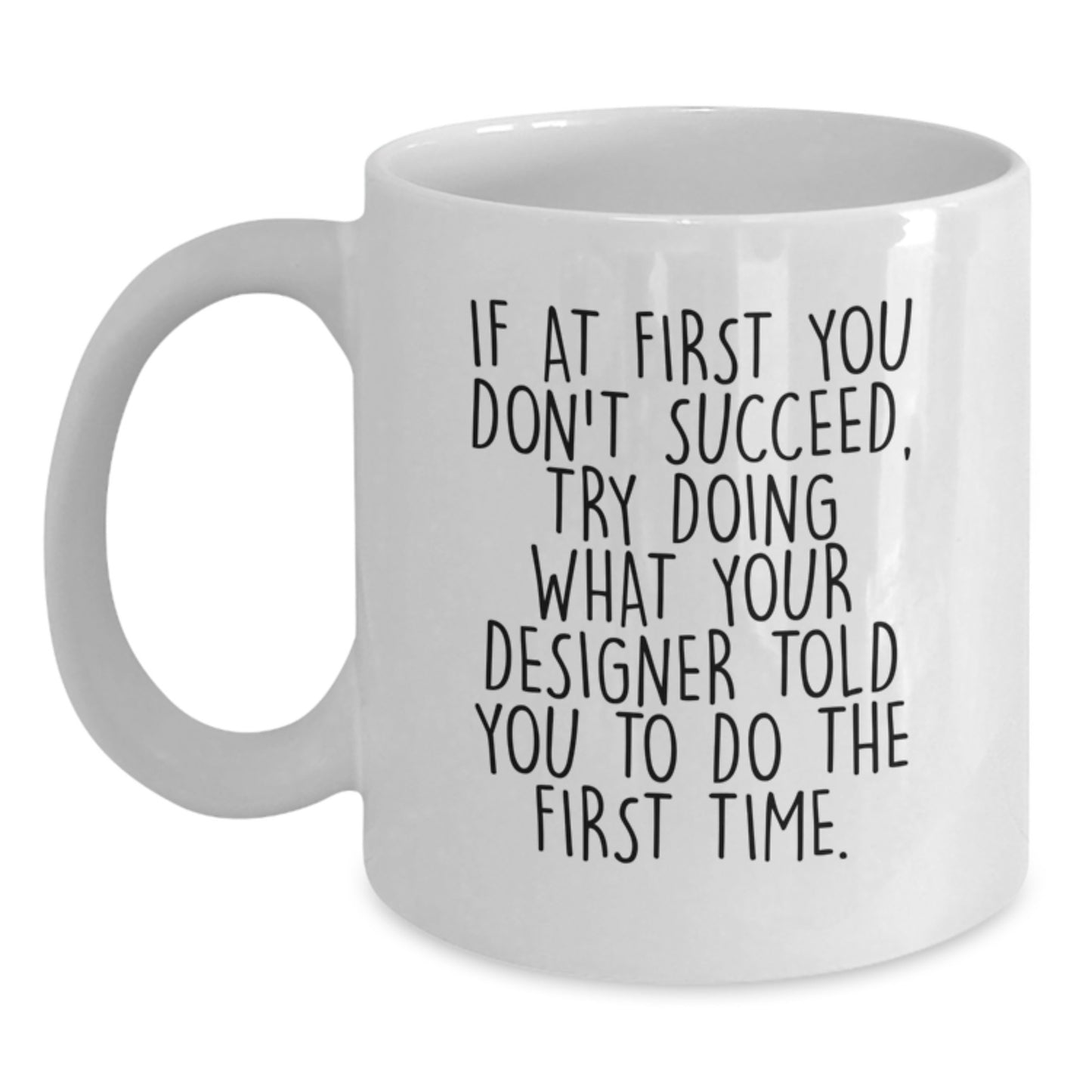 Funny Designer Gifts from Men to Friends, Inspirational White Coffee Mugs for Christmas Unique Presents - Main