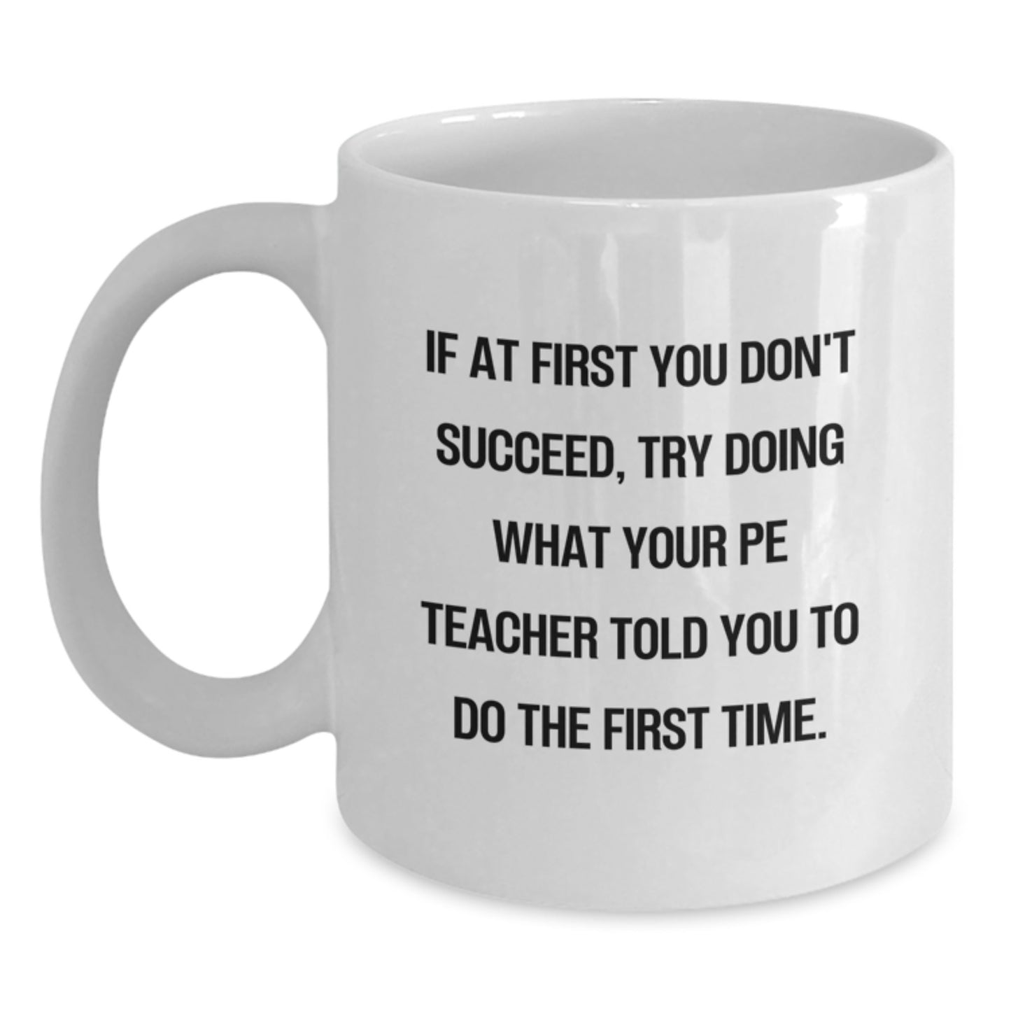 Funny PE Teacher Gift Christmas Unique White Coffee Mug for PE Teacher - Gifts from Men to PE Teacher - Main