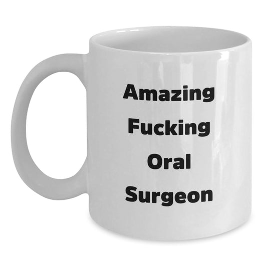 Funny Oral Surgeon White Coffee Mug Gifts from Friends for Graduation - Main