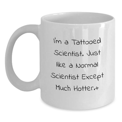 Funny Scientist White Coffee Mug Gifts for Men Women Friends Family - Perfect Unique Christmas Memorable Presents - Main