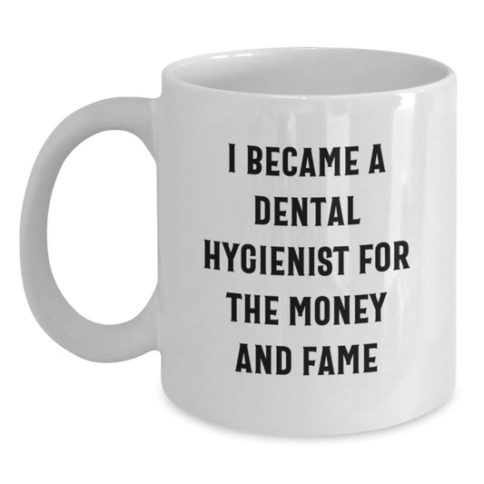 Funny Quote for Dental Hygienist Friends, White Coffee Mug Gifts for Christmas Unique - Main