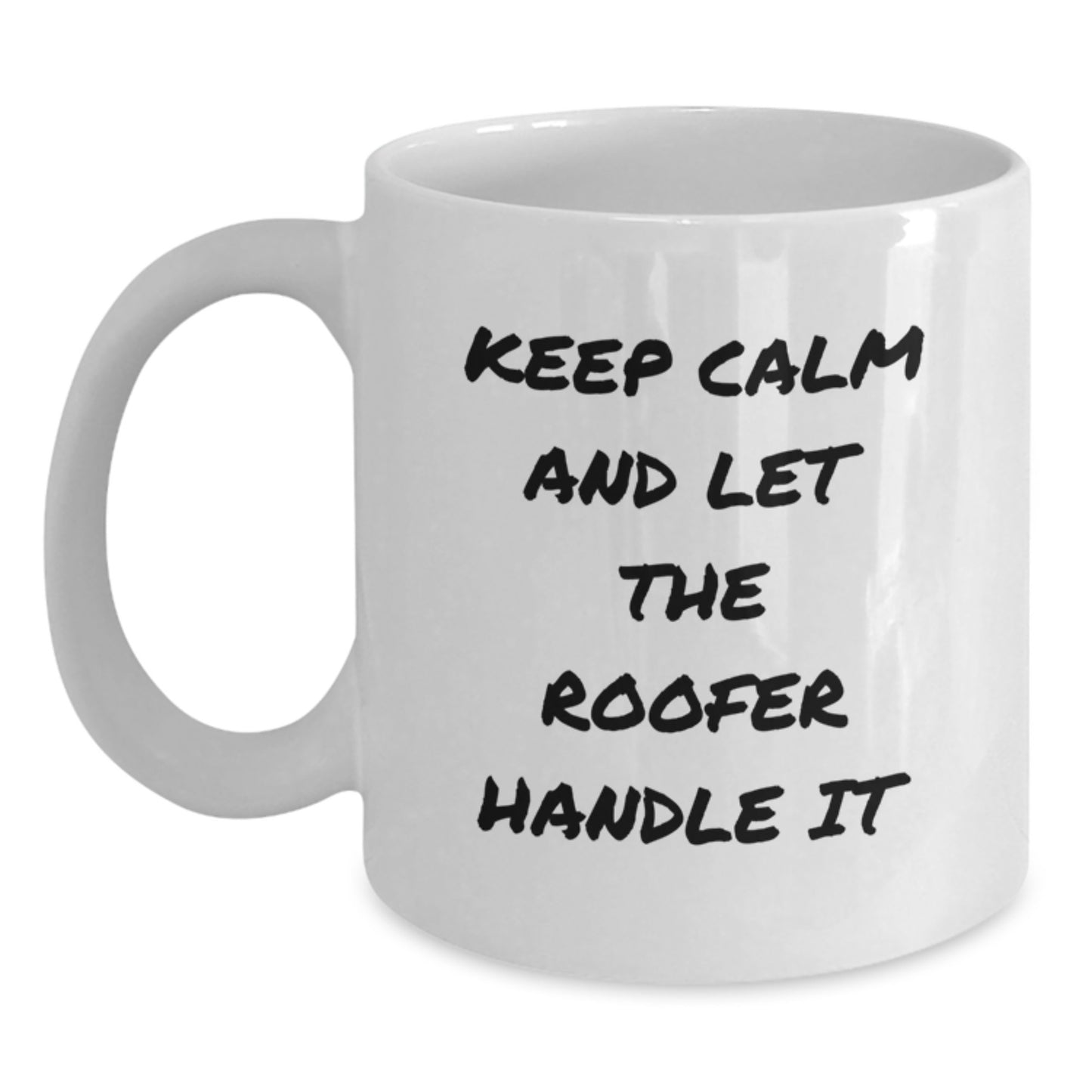 Funny Roofer White Coffee Mugs Gifts from Men for Roofer Friends on Christmas Unique Mugs - Main