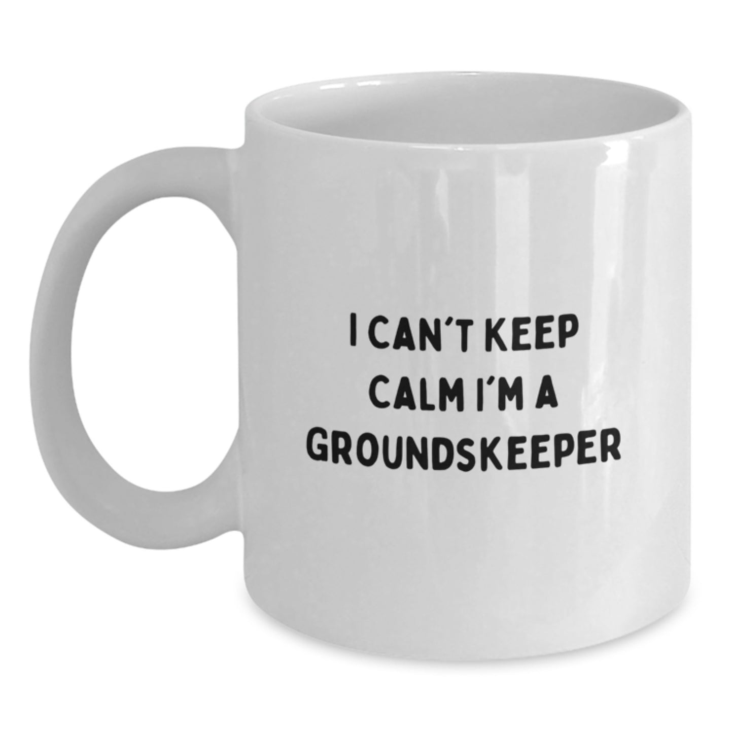 Funny groundskeeper Mugs Gifts from Men to Women Friends Coworkers Family - I Can't Keep Calm I'm A groundskeeper Christmas Unique - Main