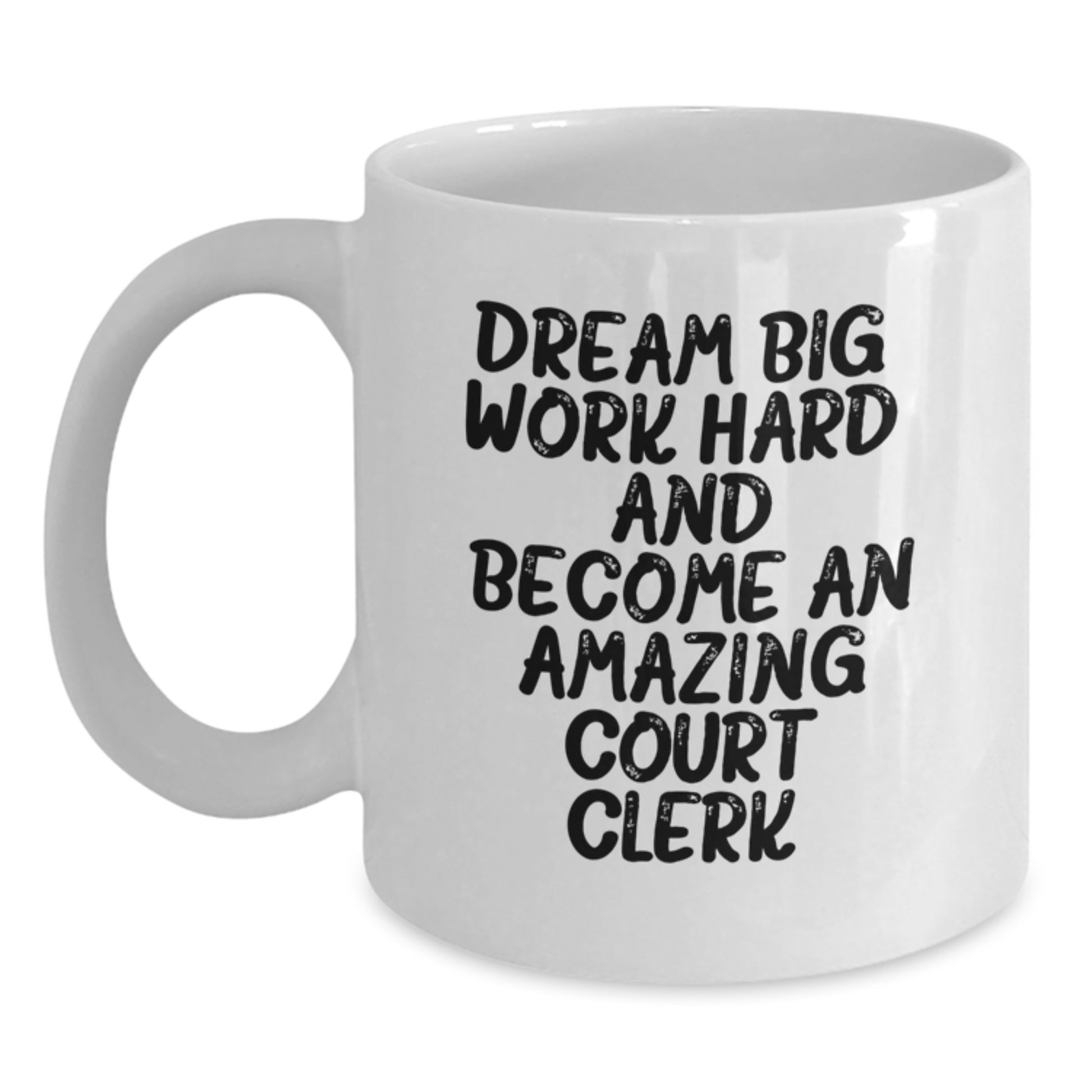 Funny Court Clerk Quote Coffee Mug, Gifts for Court Clerks, Birthday Unique Gifts from Friends to Family - Main