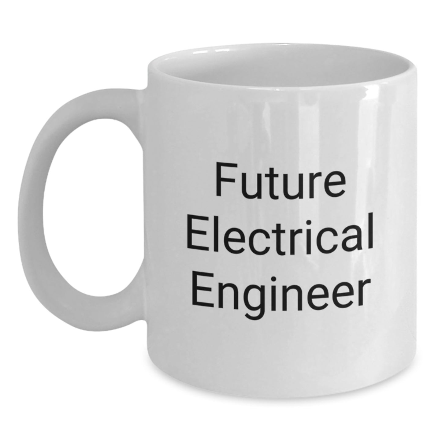 Funny Future Electrical Engineer White Coffee Mug - Gifts from Friends for Him, Christmas Unique Gift Ideas for Men, Women, Electrical Engineer, Engineer, Electronics Enthusiast - Main