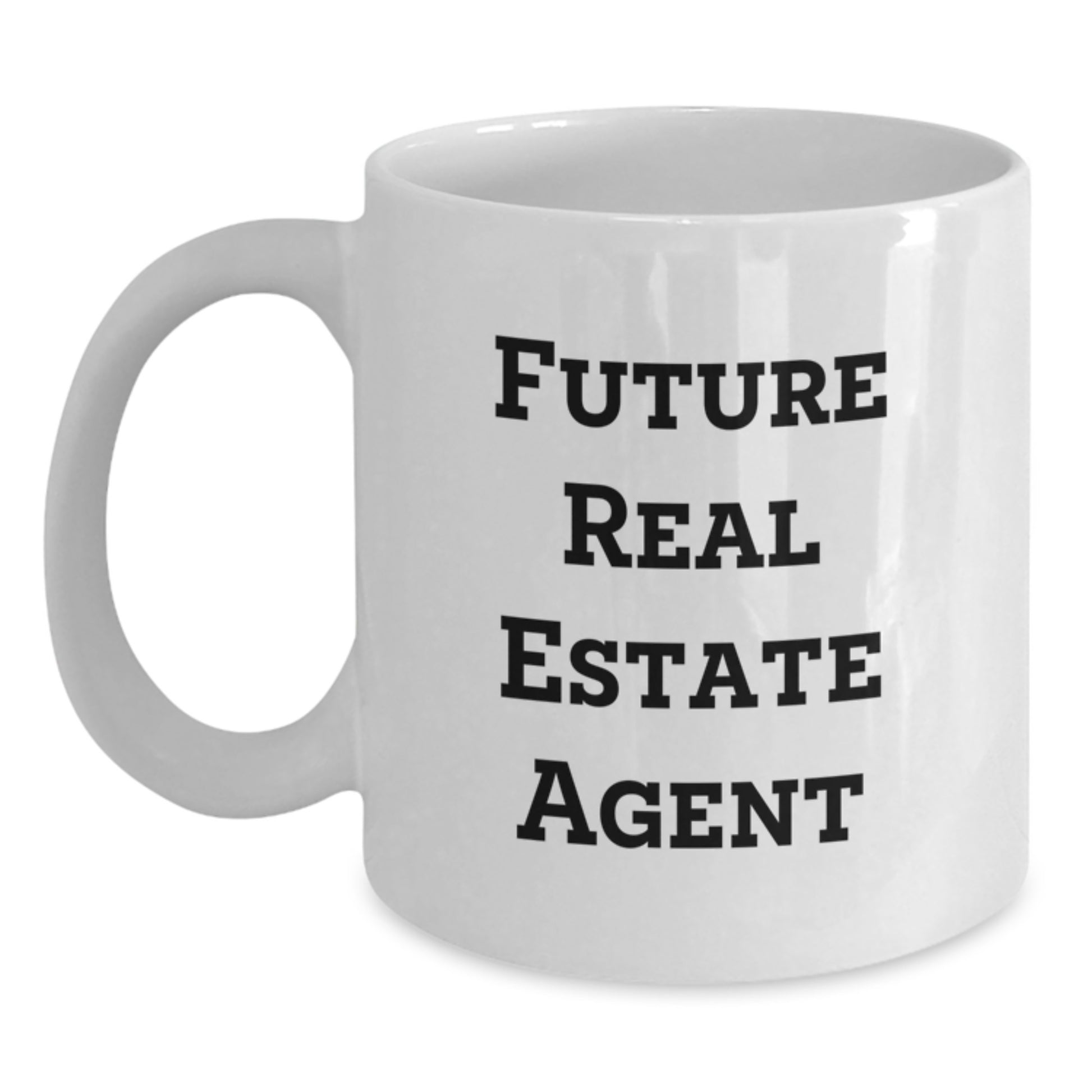 Funny Quotes for Real Estate Agents Gifts from Friends and Family, White Coffee Mug, Unique Christmas Unique Gifts for Real Estate Agent, Men, Women, Coworkers, Family - Main