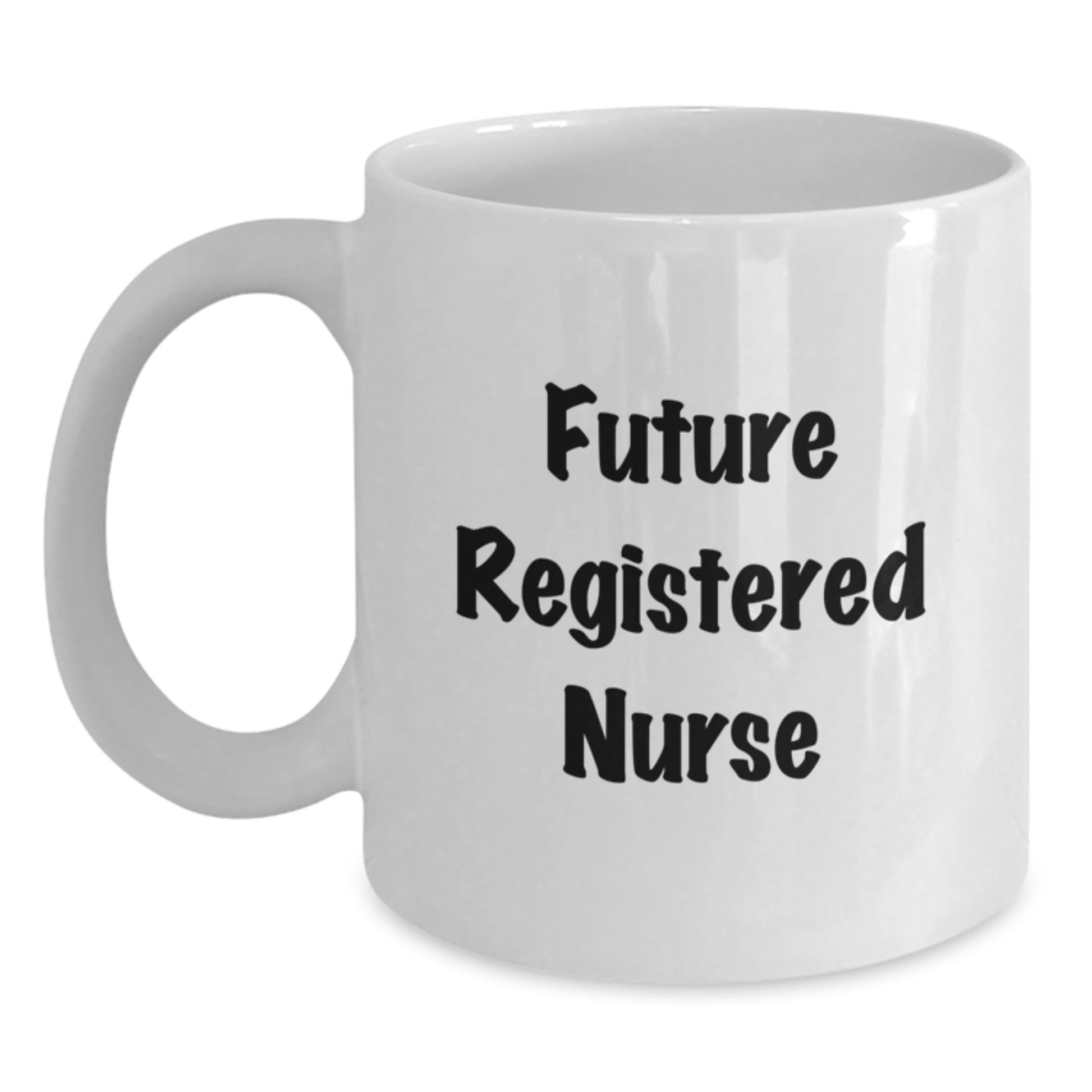 Funny Gifts for Future Registered Nurse, White Coffee Mug, Inspired Quote 'I'm Not a Morning Person' - Main