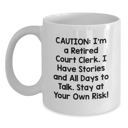 Funny Court Clerk White Coffee Mug, Court Clerk Gifts for Court Clerks, Court Clerk Christmas Unique Gifts from Friends - Main