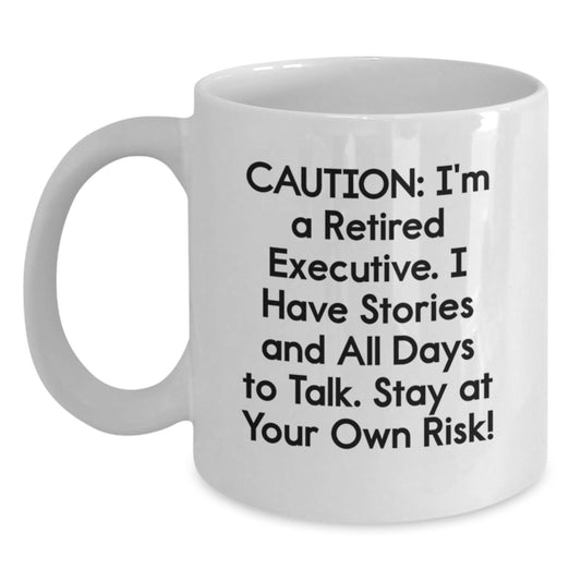 Funny Executive Quotes, White Coffee Mugs for Men, Women, and Friends, Christmas Unique Gifts from Family, Coworkers, and Executives - Main