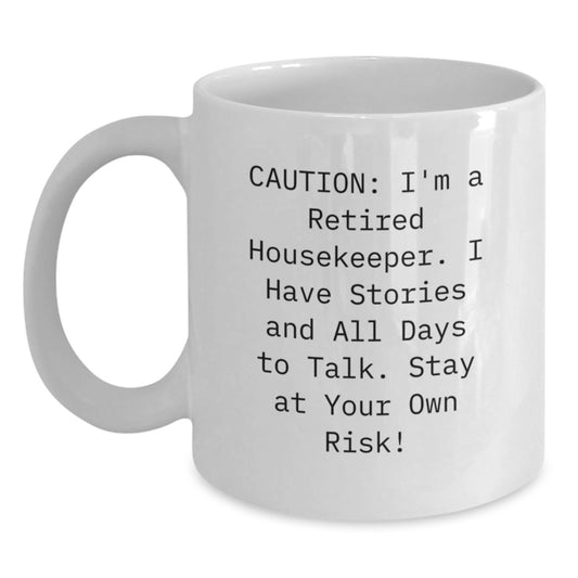 Funny Housekeeper Gifts - White Coffee Mug, 'I'm A Retired Housekeeper', Christmas Unique Gifts for Housekeeper Friends - Main