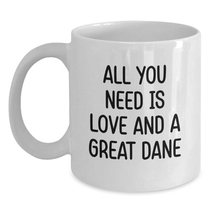 Funny Great Dane Dog Mugs, Gifts from Family to Friends, White Coffee Mug for Birthday, 'All You Need Is Love And A Great Dane' Quote - Main