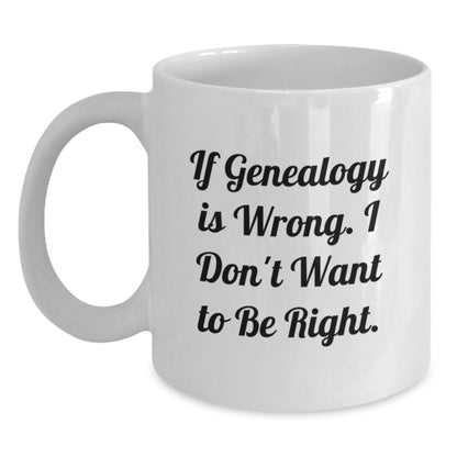 Funny Genealogy Gifts for Genealogy Enthusiasts from Friends, White Coffee Mug for Christmas Unique Gifts - Main