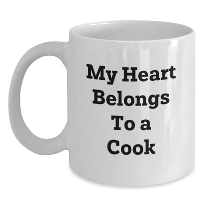 Funny 'My Heart Belongs To A Cook' White Coffee Mug Gifts for Cook Lovers, Unique Graduation Gifts from Family, Friends, or Coworkers - Main