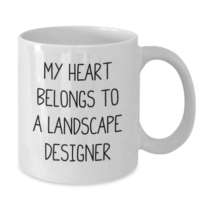 Funny Gifts from Men to Landscape Designers, Unique Christmas Unique Gifts for Her, White Coffee Mug My Heart Belongs To A Landscape Designer - Additional