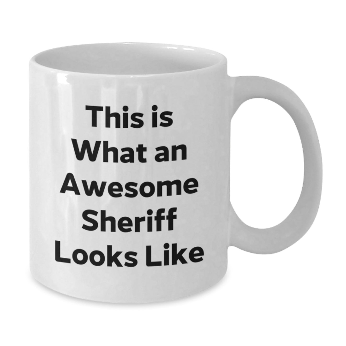 Funny Sheriff Gifts from Friends for Graduation Unique Sheriff Mug, 'This Is What An Awesome Sheriff Looks Like' - Additional