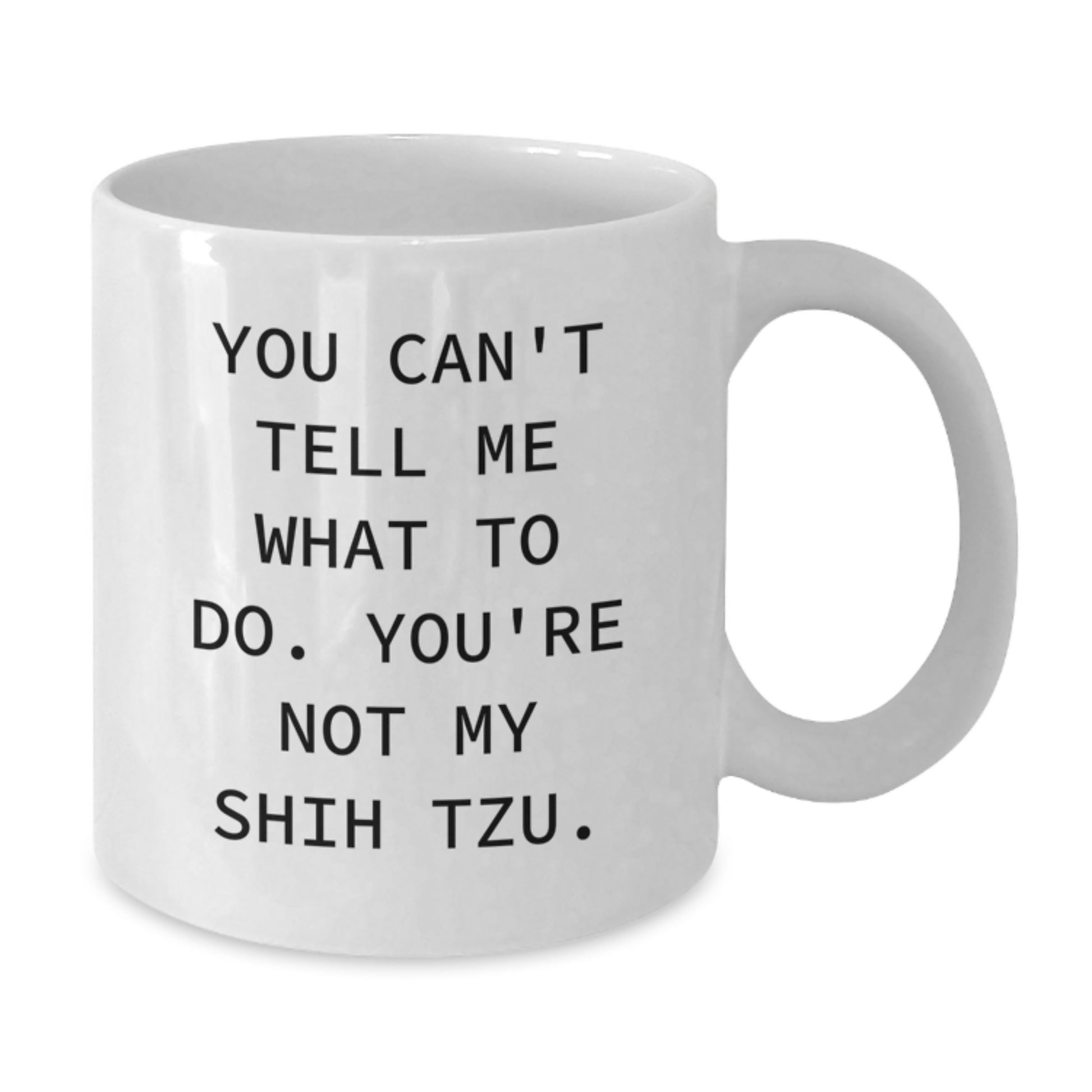 Funny Shih Tzu Dog White Coffee Mug Gifts from Friends for Shih Tzu Dog Owners, Birthday Unique Delights - Additional