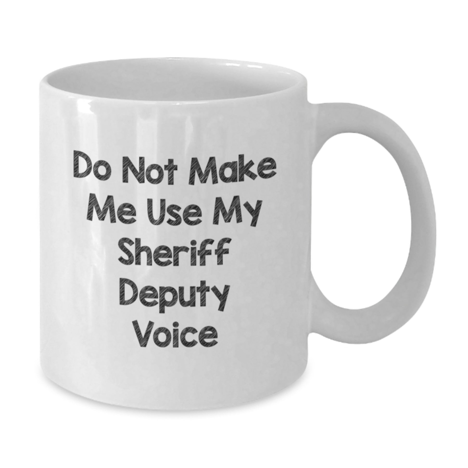 Sheriff Deputy Funny White Coffee Mug Gifts from Friends to Sheriff Deputy at Christmas Unique Gifts - Additional