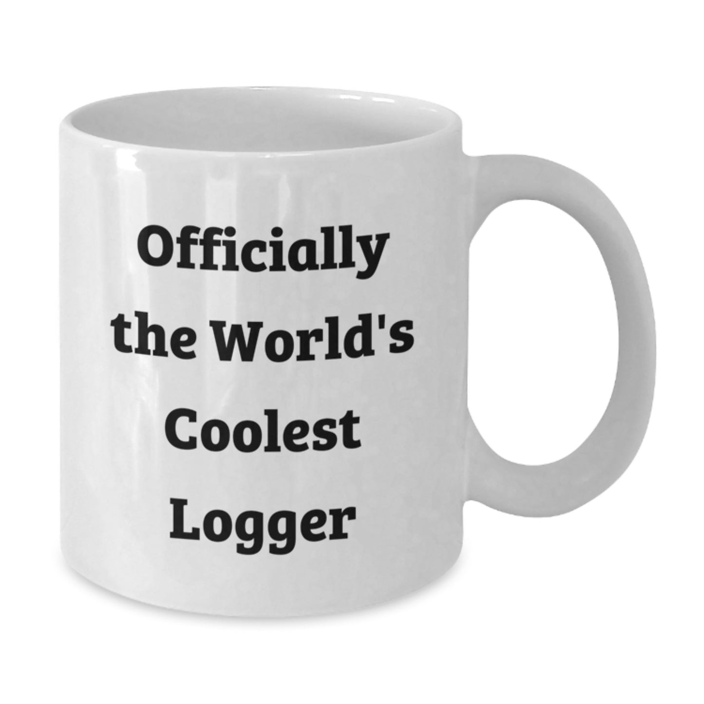 Funny Logger Gifts, Officially The World's Coolest Logger, White Coffee Mug for Men, Christmas Unique Gifts - Additional