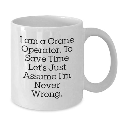 Funny Crane Operator Gifts for Men White Coffee Mugs Christmas Unique Ideas from Friends and Family, - Additional